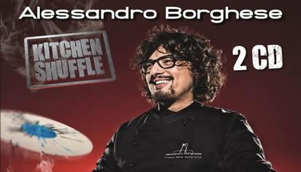 Alessandro Borghese: musica e cucina