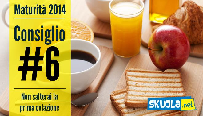 le dieci regole sportive e nutrizionali che un maturando deve seguire per arrivare in forma alla maturita:6, non saltare la prima colazione