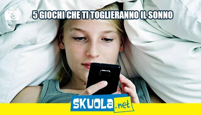 foto di 5 app di giochi che ti toglieranno il sonno