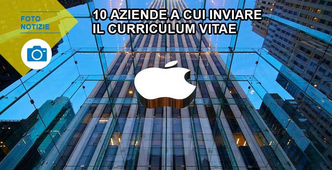 10 aziende a cui inviare il curriculum vitae