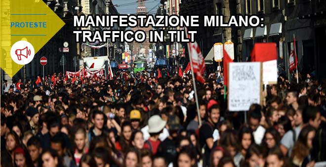 Manifestazione Milano: traffico bloccato