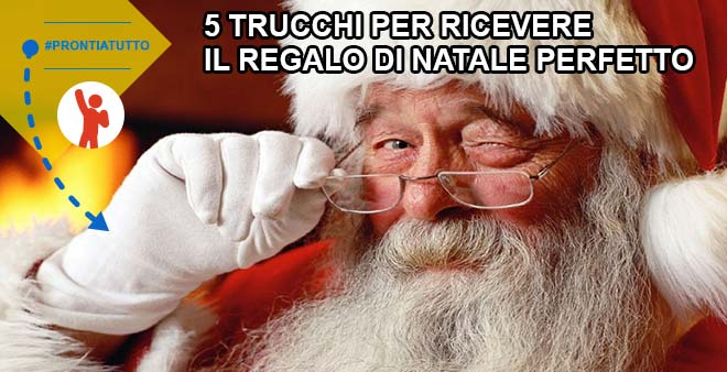 foto di 5 trucchi per ricevere il regalo di Natale perfetto