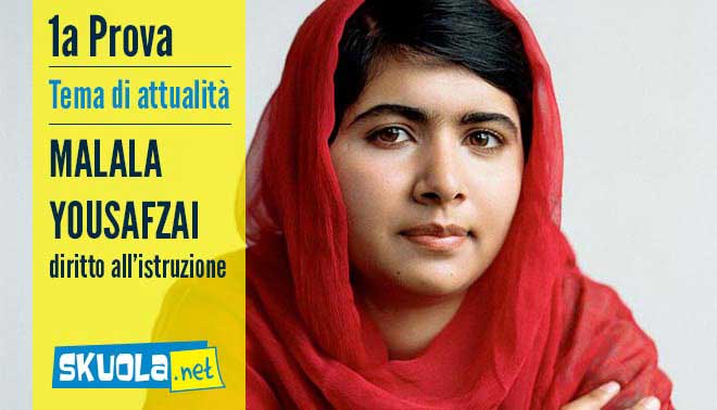 Traccia Maturità 2015 Tema Generale Malala Yousafzai