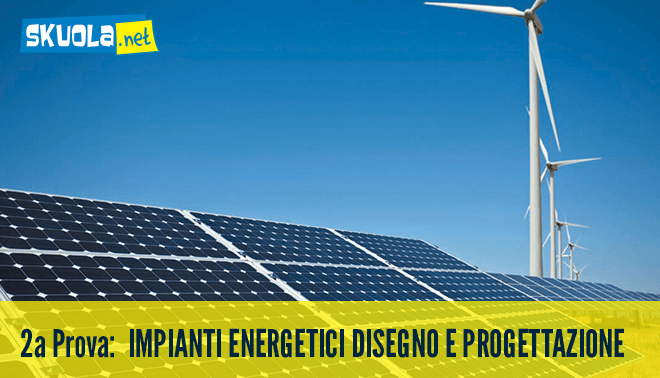 Soluzioni Impianti Energetici Maturità 2015: Seconda prova Istituto Tecnico articolo