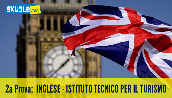 "Soluzione di inglese istituto tecnico del turismo per le tracce della seconda prova di maturità 2015"