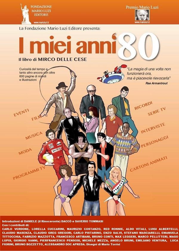I Miei Anni 80: il libro dei ricordi che te li farà rivivere articolo