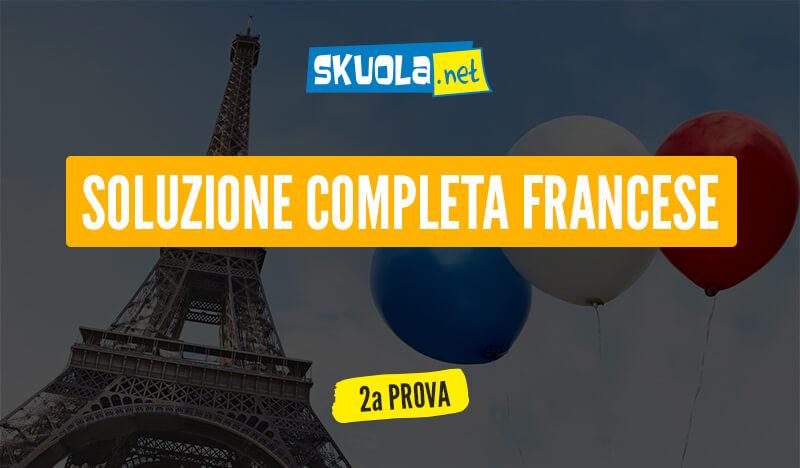 soluzione seconda prova francese Maturità 2017