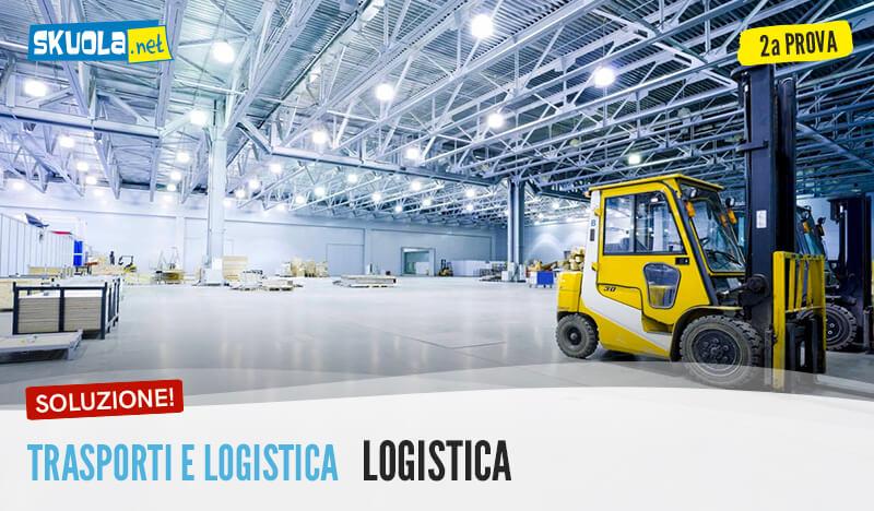 traccia e soluzione Logistica seconda prova 2017