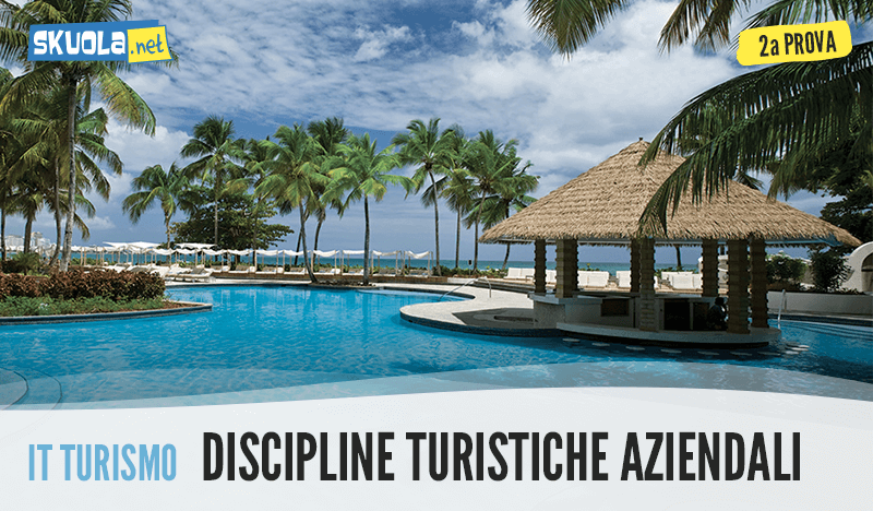 Traccia e soluzione Discipline turistiche e aziendali