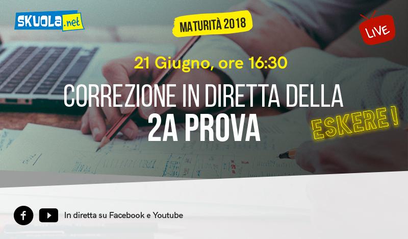 Correggi la Seconda Prova di Maturità 2018 insieme a Skuola.net!