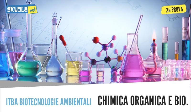 Chimica organica e biochimica: traccia e soluzione seconda prova maturità 2018 biotecnologie ambientali articolo