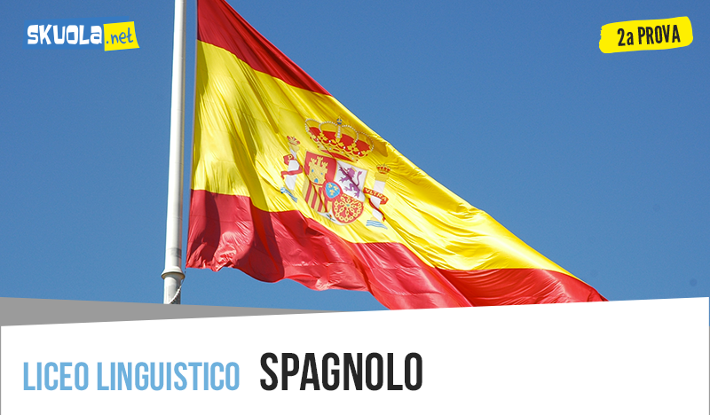 Spagnolo: traccia e commento seconda prova maturità 2018 liceo Linguistico articolo
