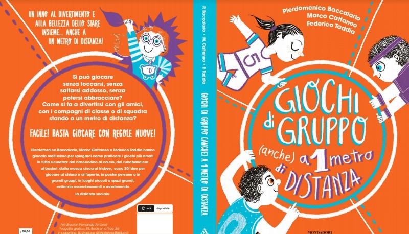 30 idee per giocare ad un metro di stanza raccolte nel libro di P. Baccalario, M. Cattaneo e F. Taddia