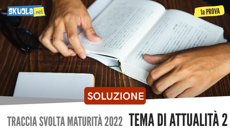 Soluzione Maturità Prima Prova 2022 tema attualità 2 sui social network