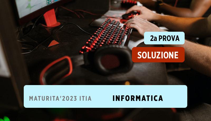 soluzione seconda prova itia maturità 2023