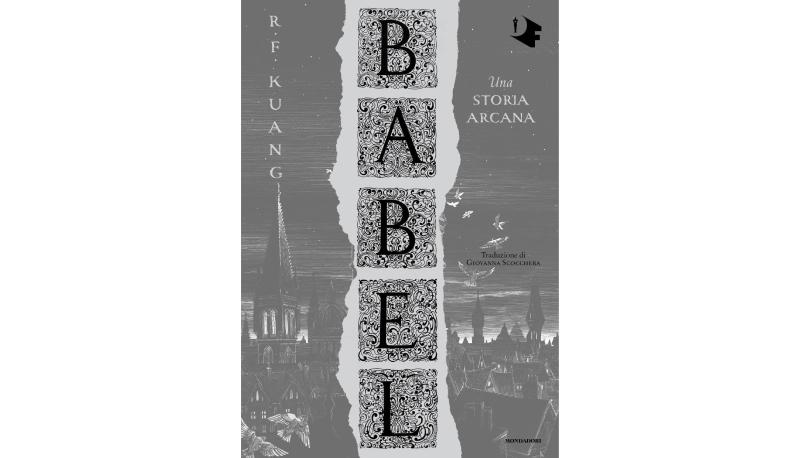 Cosa ne pensiamo di "Babel", il libro dark academia che ha spopolato su BookTok?