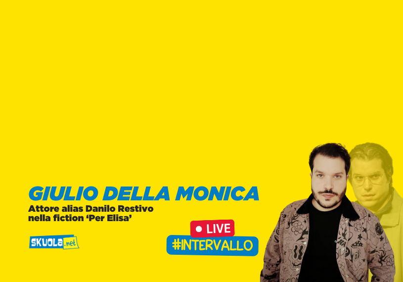 A Skuola con Giulio Della Monica – #Intervallo giovedì 16 novembre ore 16:00 articolo