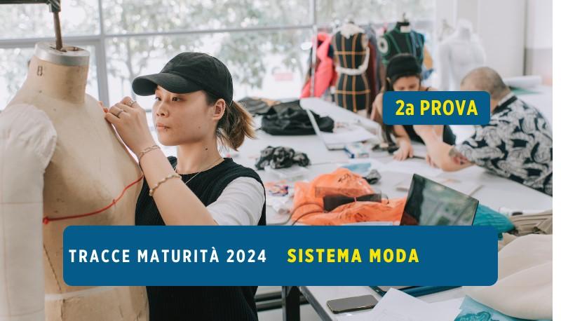Copertina seconda prova maturità 2024 sistema moda