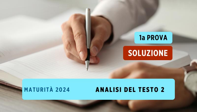 Soluzione analisi testo 2 prima prova 2024