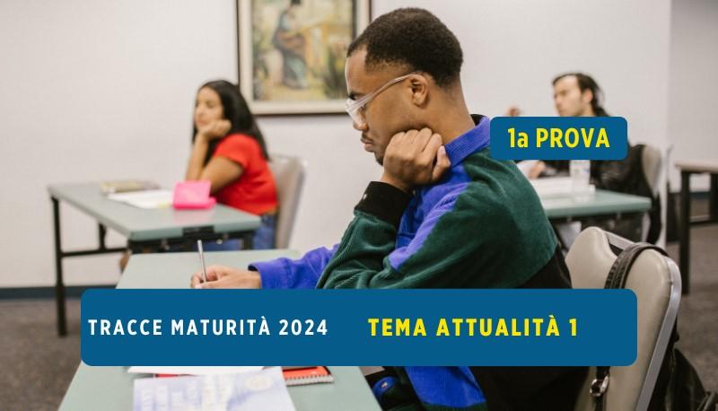 traccia prima prova tema attualità 1