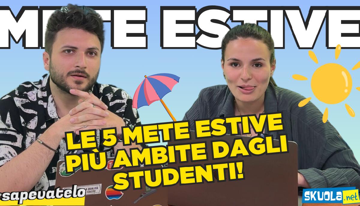 #Sapevatelo: le 5 mete estive più ambite dagli studenti e le crush da ricordare