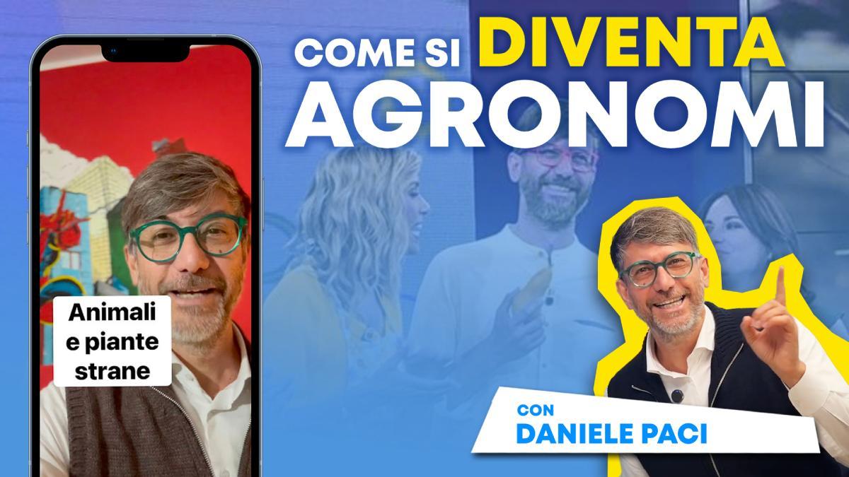 Come si diventa agronomi? Lo abbiamo scoperto con Daniele Paci articolo