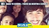 Back to school: 7 facce da rientro