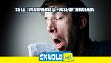 Se la tua università fosse un'influenza