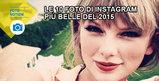 Le 10 foto di Instagram più belle del 2015