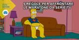 5 regole per affrontare le maratone da serie tv