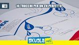 10 trucchi per un curriculum vitae da paura