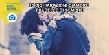 10 dichiarazioni d'amore più belle di tutti i tempi
