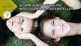 Sei più intelligente di tuo fratello? Scoprilo ora