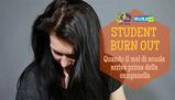 Student burn out: il mal di scuola arriva ancora prima del back to school
