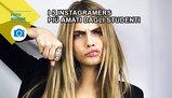 I 5 instagramers più amati dagli studenti