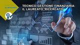 Tecnico gestione finanziaria: il laureato 'ricercato'