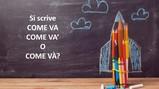 Come si scrive come va: come và o come va'?