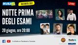 Notte prima degli esami 2017: aspettiamo la Maturità insieme a te in diretta streaming!