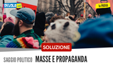 Svolgimento articolo storico politico masse e propaganda Maturità 2018