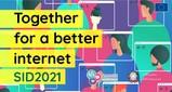 Safer Internet Day 2021, tutti gli eventi in programma: segui la diretta!