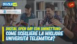 Digital Open Day con UNINETTUNO “Come scegliere la migliore Università telematica?” - Live 22 settembre ore 16:00