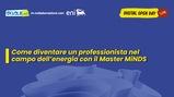 Digital Open Day con Eni: affrontare le sfide del futuro in campo energetico grazie al Master MiNDS