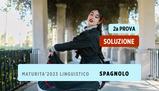 Linguistico soluzione seconda prova maturità 2023 Spagnolo
