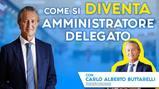 Dalla “gavetta” al vertice: i consigli per “fare carriera” nella Distribuzione Moderna raccontati da Carlo Alberto Buttarelli, Presidente di Federdistribuzione