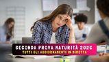 Soluzioni seconda prova maturità 2026: tutti i temi svolti per indirizzo in diretta (classico, scientifico, linguistico e non solo)