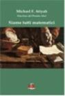 Esplorando la matematica con Michael Atiyah: un viaggio tra mente e scienza