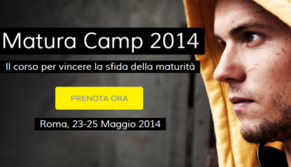 Matura Camp 2014: supera la Maturità con noi