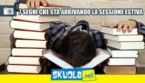 7 segni che sta arrivando la sessione estiva