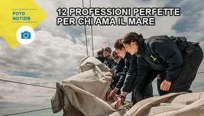 12 professioni perfette per chi ama il mare
