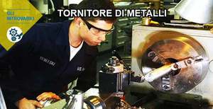 Tornitore di Metalli: il diplomato ben pagato